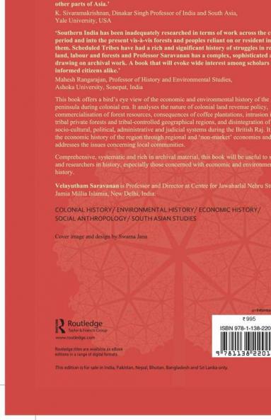 Colonialism, Environment and Tribals in South India,1792-1947