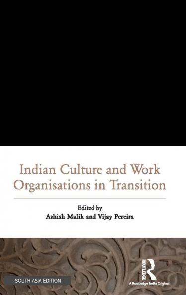 Indian Culture and Work Organisations in Transition
