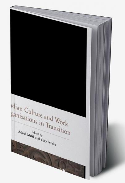 Indian Culture and Work Organisations in Transition