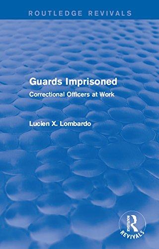 Routledge Revivals: Guards Imprisoned (1989)