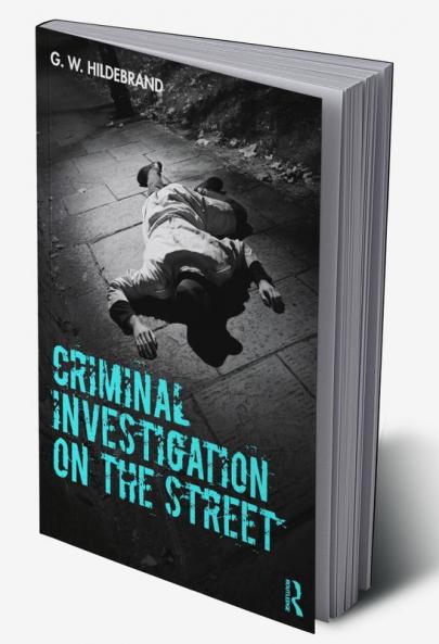 Criminal Investigation on the Street