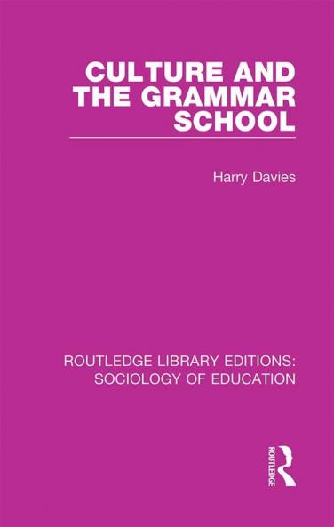Culture and the Grammar School