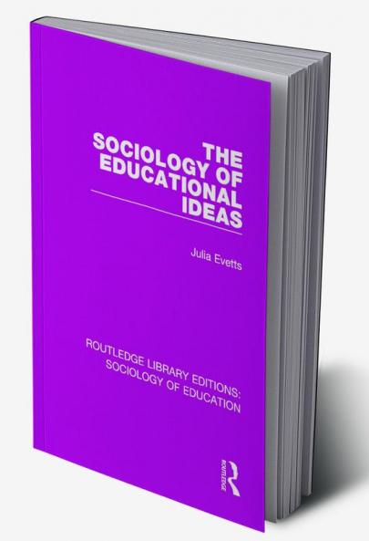 Sociology of Educational Ideas