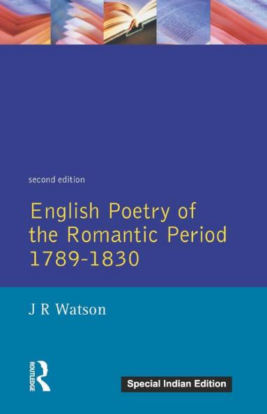 English Poetry of the Romantic Period 1789-1830