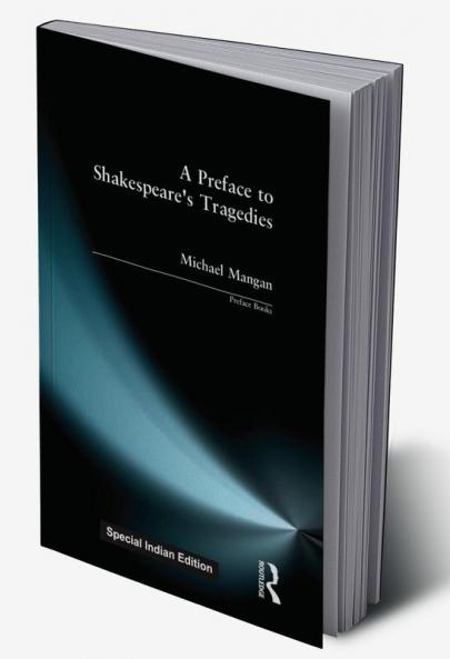 Preface to Shakespeare's Tragedies
