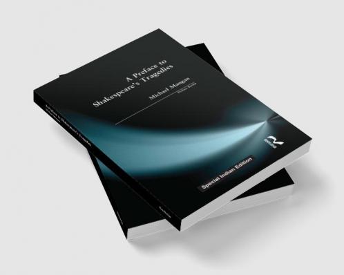 Preface to Shakespeare's Tragedies