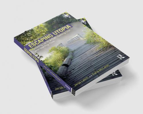 Escaping Utopia