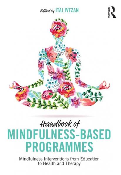 Handbook of Mindfulness-Based Programmes