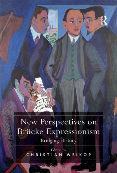New Perspectives on Brücke Expressionism