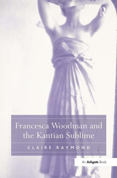 Francesca Woodman and the Kantian Sublime