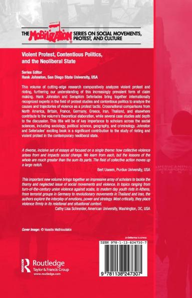 Violent Protest Contentious Politics and the Neoliberal State