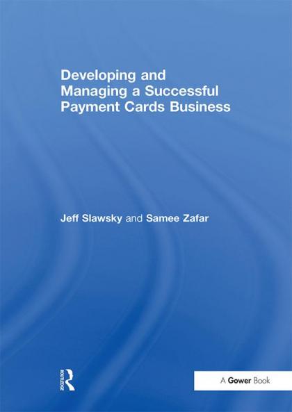 Developing and Managing a Successful Payment Cards Business