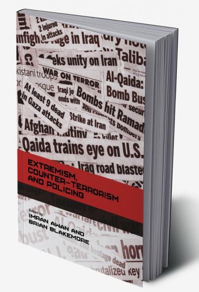 Extremism Counter-terrorism and Policing