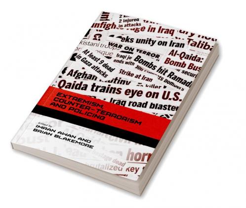 Extremism Counter-terrorism and Policing