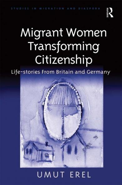Migrant Women Transforming Citizenship