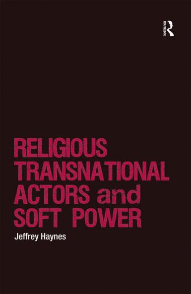 Religions Transnational Actors and Soft Power