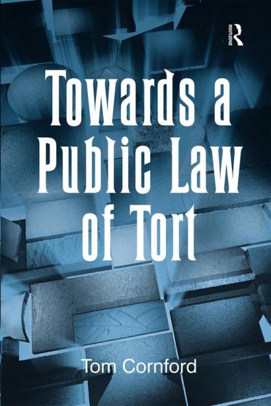 Towards a Public Law of Tort