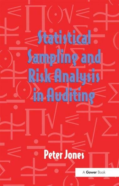 Statistical Sampling and Risk Analysis in Auditing