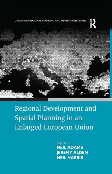 Regional Development and Spatial Planning in an Enlarged European Union