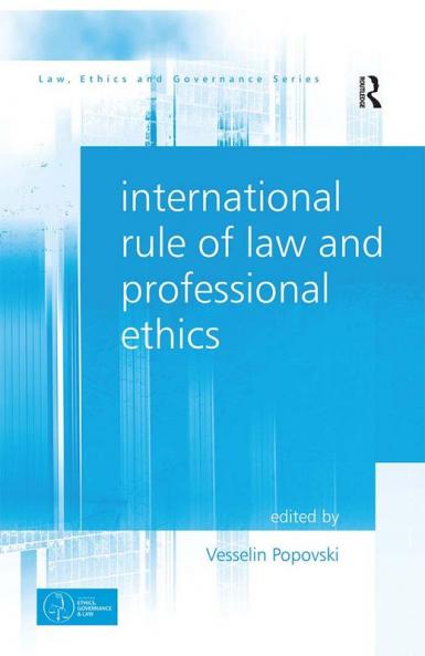 International Rule of Law and Professional Ethics