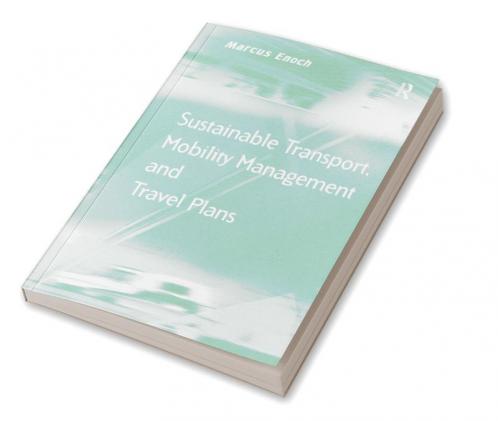 Sustainable Transport Mobility Management and Travel Plans