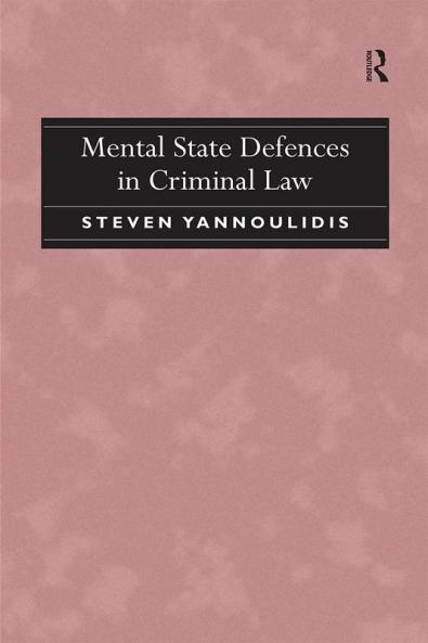 Mental State Defences in Criminal Law