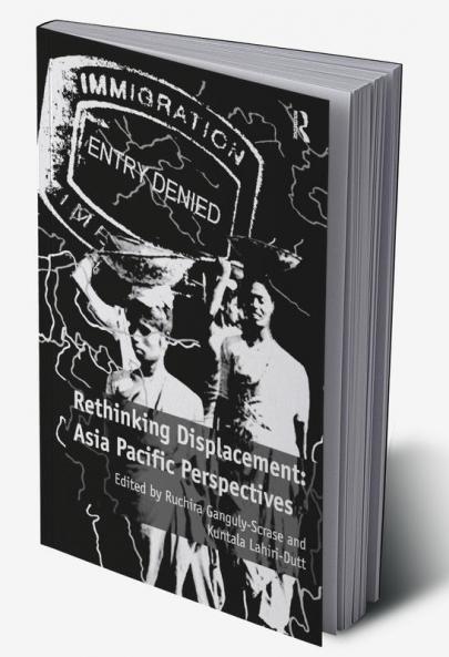 Rethinking Displacement: Asia Pacific Perspectives