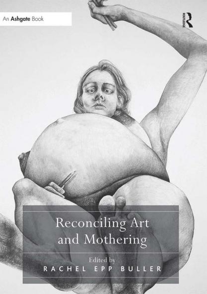 Reconciling Art and Mothering