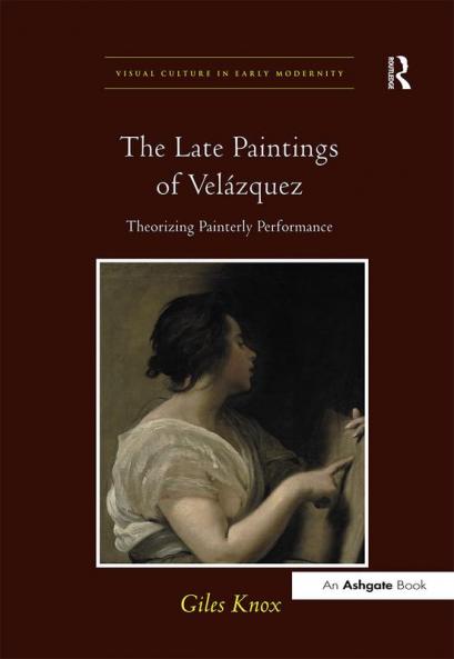 Late Paintings of Velázquez