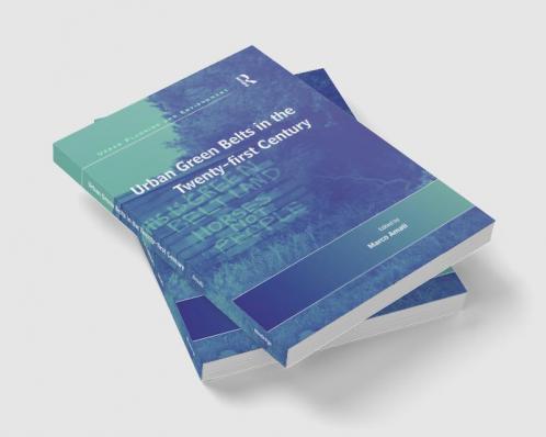 Urban Green Belts in the Twenty-First Century