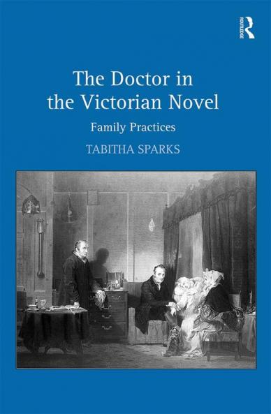 Doctor in the Victorian Novel
