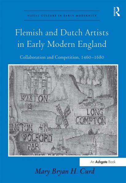 Flemish and Dutch Artists in Early Modern England