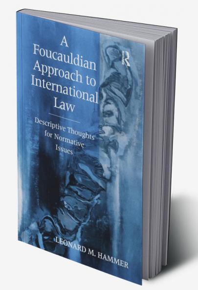 Foucauldian Approach to International Law