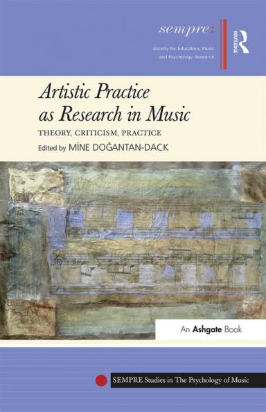 Artistic Practice as Research in Music