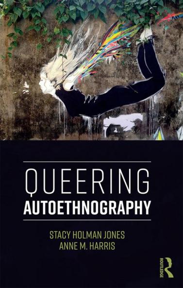 Queering Autoethnography