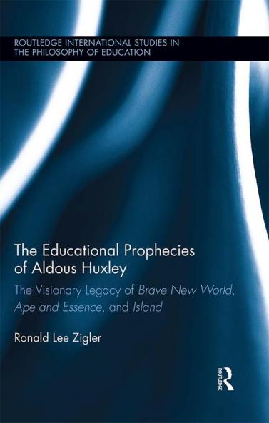 Educational Prophecies of Aldous Huxley