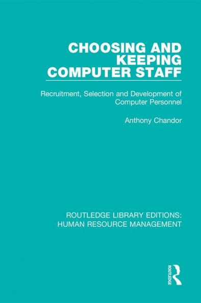 Choosing and Keeping Computer Staff