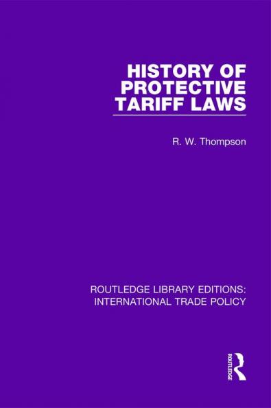 History of Protective Tariff Laws