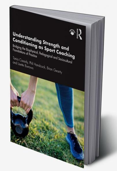 Understanding Strength and Conditioning as Sport Coaching