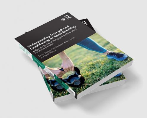 Understanding Strength and Conditioning as Sport Coaching
