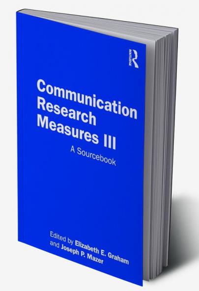 Communication Research Measures III