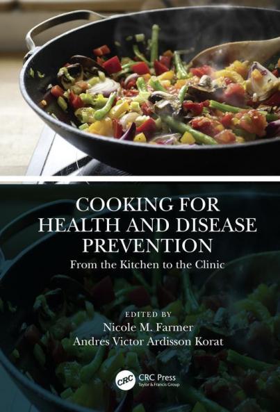 Cooking for Health and Disease Prevention