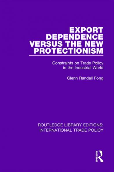 Export Dependence versus the New Protectionism