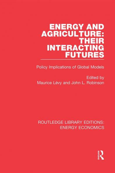 Energy and Agriculture: Their Interacting Futures