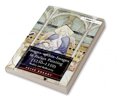 Images-Within-Images in Italian Painting (1250-1350)