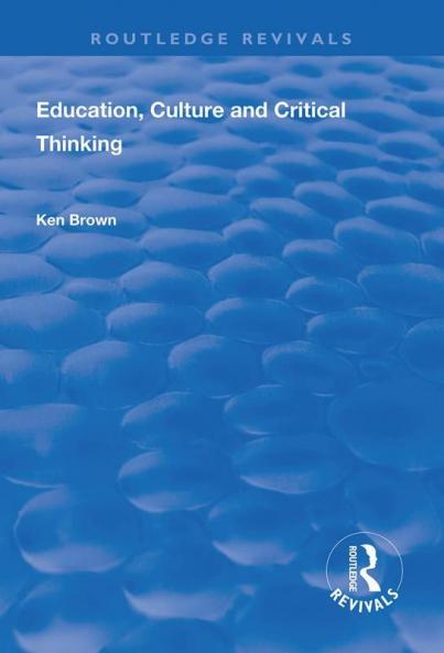 Education Culture and Critical Thinking