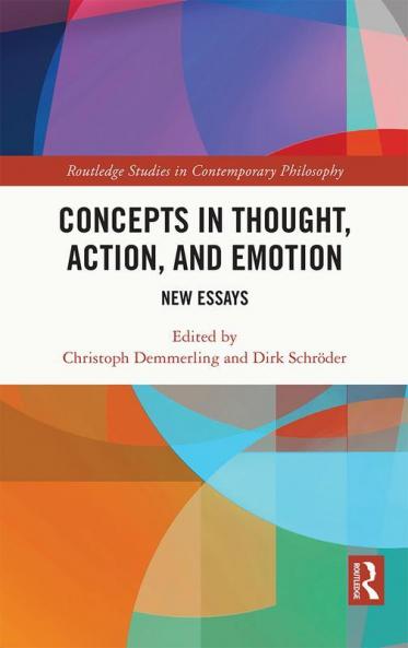 Concepts in Thought Action and Emotion