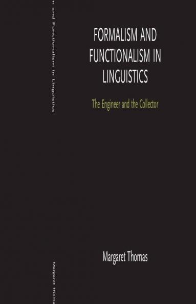 Formalism and Functionalism in Linguistics