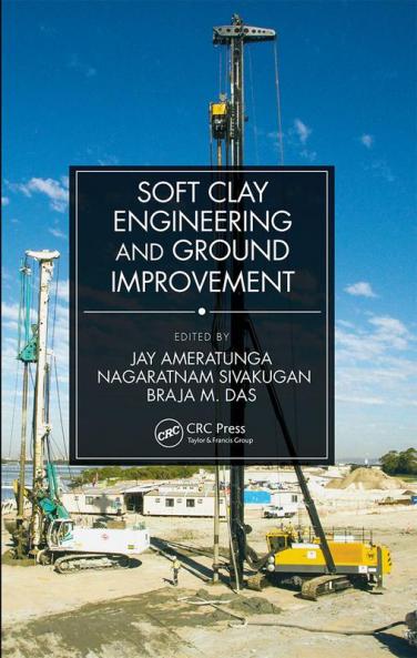 Soft Clay Engineering and Ground Improvement