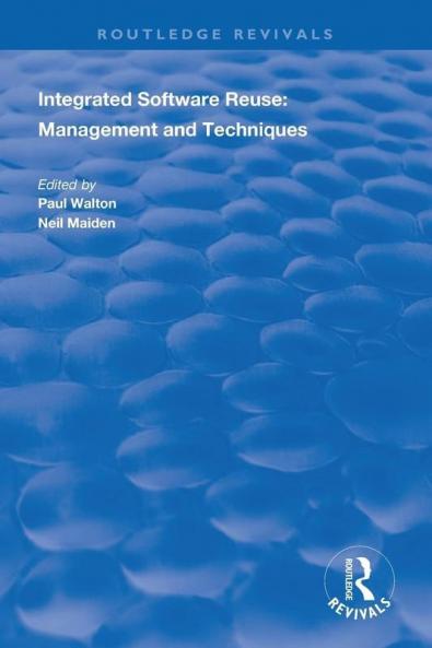Integrated Software Reuse